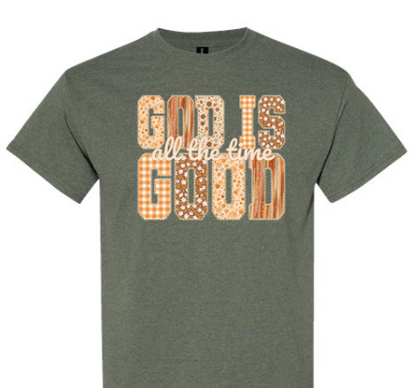 God is Good all the time